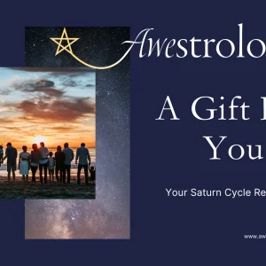 The Times of Your Life - A Saturn Cycle Astrology Reading Gift Card